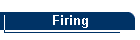 Firing